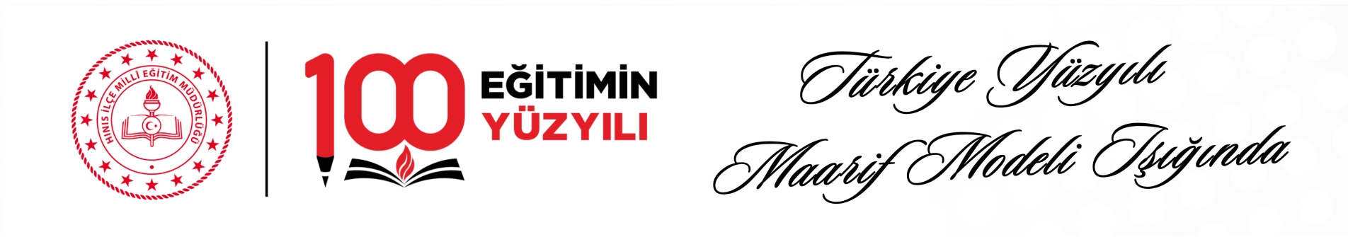 Türkiye Yüzyılı Hınısın Eğitim Yolu